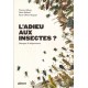 L'adieu aux insectes