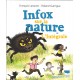 Infox sur la nature - L'intégrale
