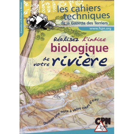 Réalisez l'indice biologique de votre rivière